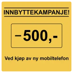 Innbyttekampanje Mobiltelefon Rabatt ved innsending av gammel mobil