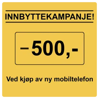 Innbyttekampanje Mobiltelefon Rabatt ved innsending av gammel mobil