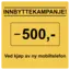 Innbyttekampanje Mobiltelefon Rabatt ved innsending av gammel mobil